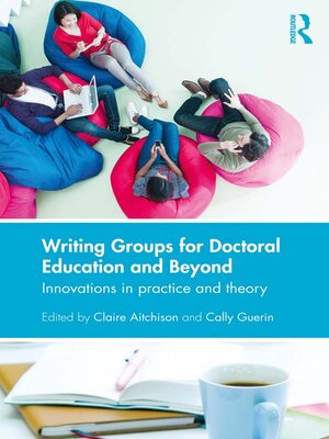 cover image of Writing Groups for Doctoral Education and Beyond